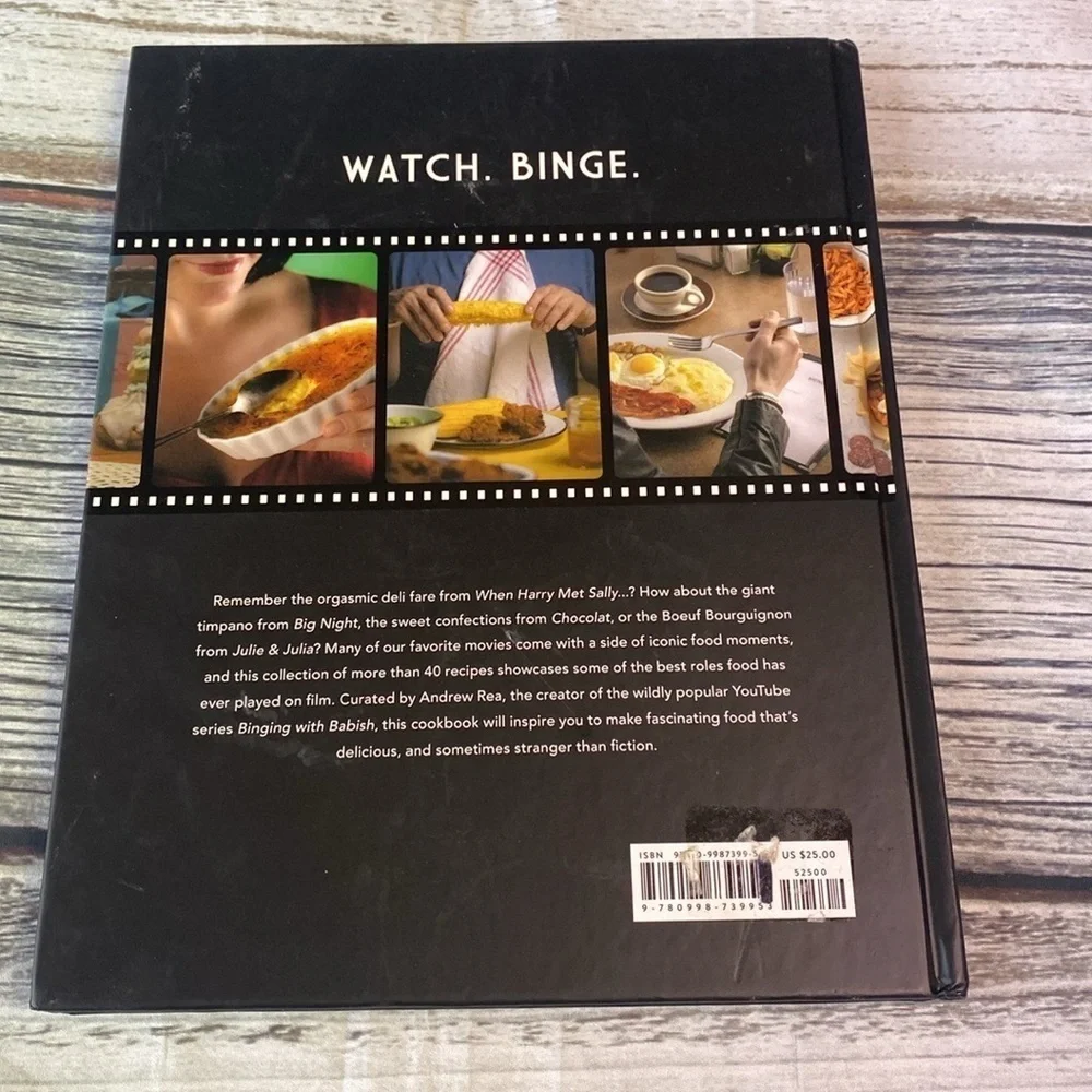 Eat What You Watch: A Cookbook for Movie Lovers Book by Andrew Rea